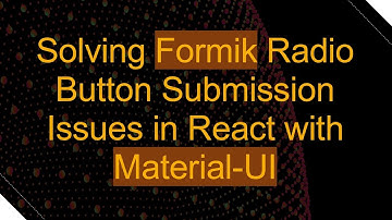 Solving Formik Radio Button Submission Issues in React with Material-UI