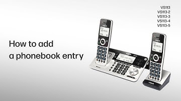 Add a phonebook entry - VTech VS113 VS113-2 VS113-3 VS113-4 VS113-5