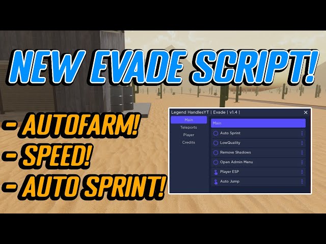 NEW Evade Script GUI Hack OP (AUTOFARM, AUTO SPRINT, TELEPORTS