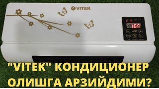 "VITEK" KONDISIONERI OLISHGA ARZIYDIMI?