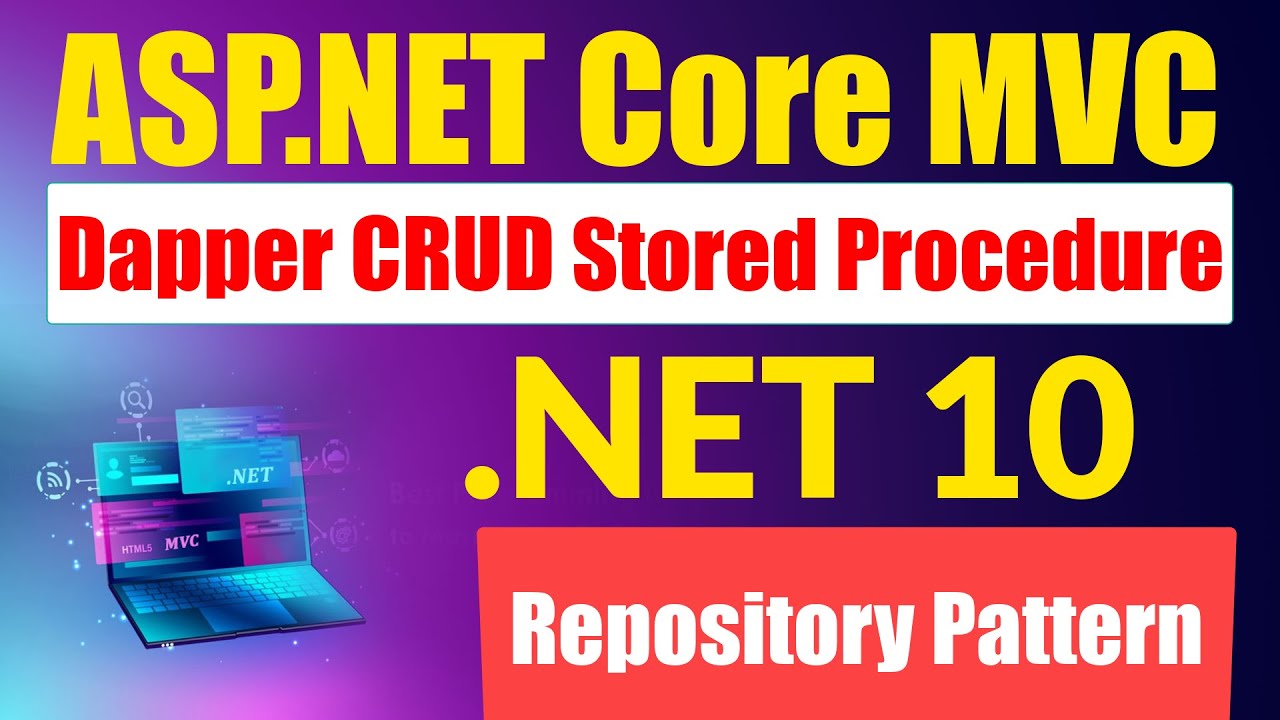 Dapper CRUD in ASP.NET Core MVC | Repository Pattern + Stored Procedure | Hindi
