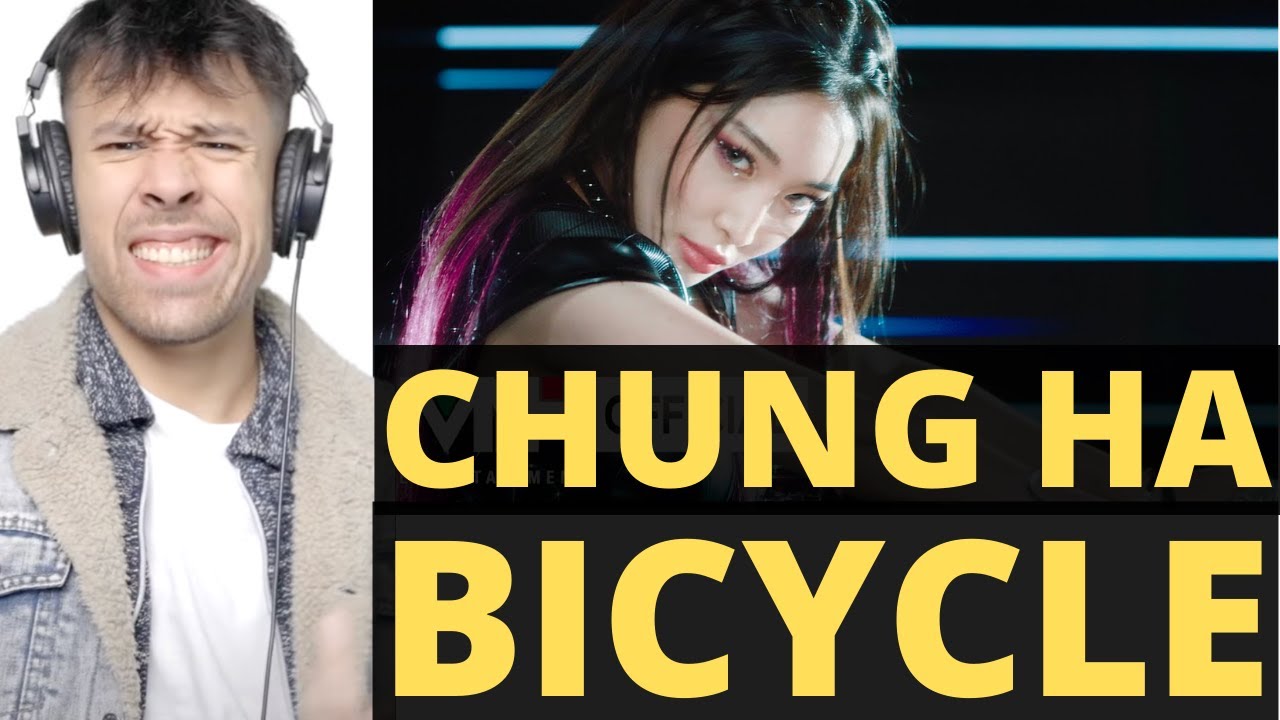 First Time Hearing CHUNG HA - BICYLE Reaction