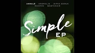 Смотреть клип Annalé - Simple (Babychair Remix) | Official Audio
