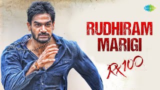 Rudhiram Marigi Video Song | RX 100 | Karthikeya | Payal Rajput | Chaitan Bharadwaj screenshot 1