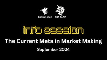 Botcamp Info Session: The Current Meta in Market Making
