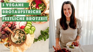 3 Vegane Brotaufstriche zum selber machen | Festliche Brotzeit-Platte | Einfache gesunde Rezepte