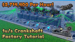 1u/s Crankshaft Factory Tutorial | Industrialist Roblox