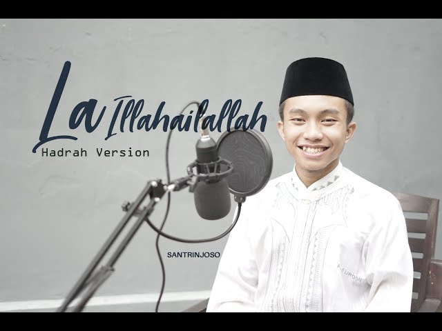 La Ilaha Illallah - Al Banjari Cover voc. Sulthon class=