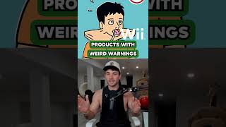 Products With Weird Warnings