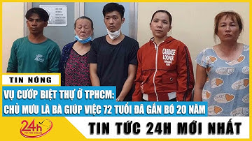 Công an lật tẩy màn kịch của chủ mưu vụ cướp 2 tỷ - bà giúp việc gắn bó 20 năm với gia chủ thế nào?