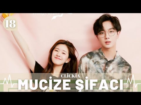 Mucize Şifacı | 18. Bölüm | Prodigy Healer | Li Hongyi ZhaoLusi Zhang Sifan FengJunxi | 青囊传 |Clickia