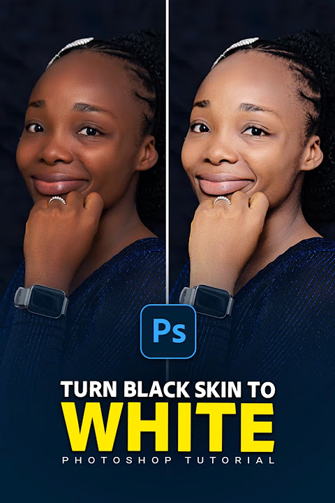 Turn Black Skin to White in Photoshop
