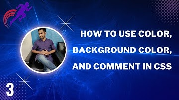 How to use Color, Background Color, and comment in CSS