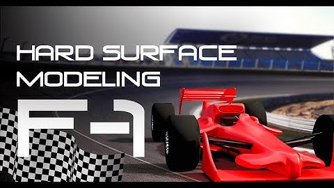 Hard Surface Modeling | F - 1 Full Video