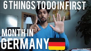 6 things you need to get right when you first arrive in Germany