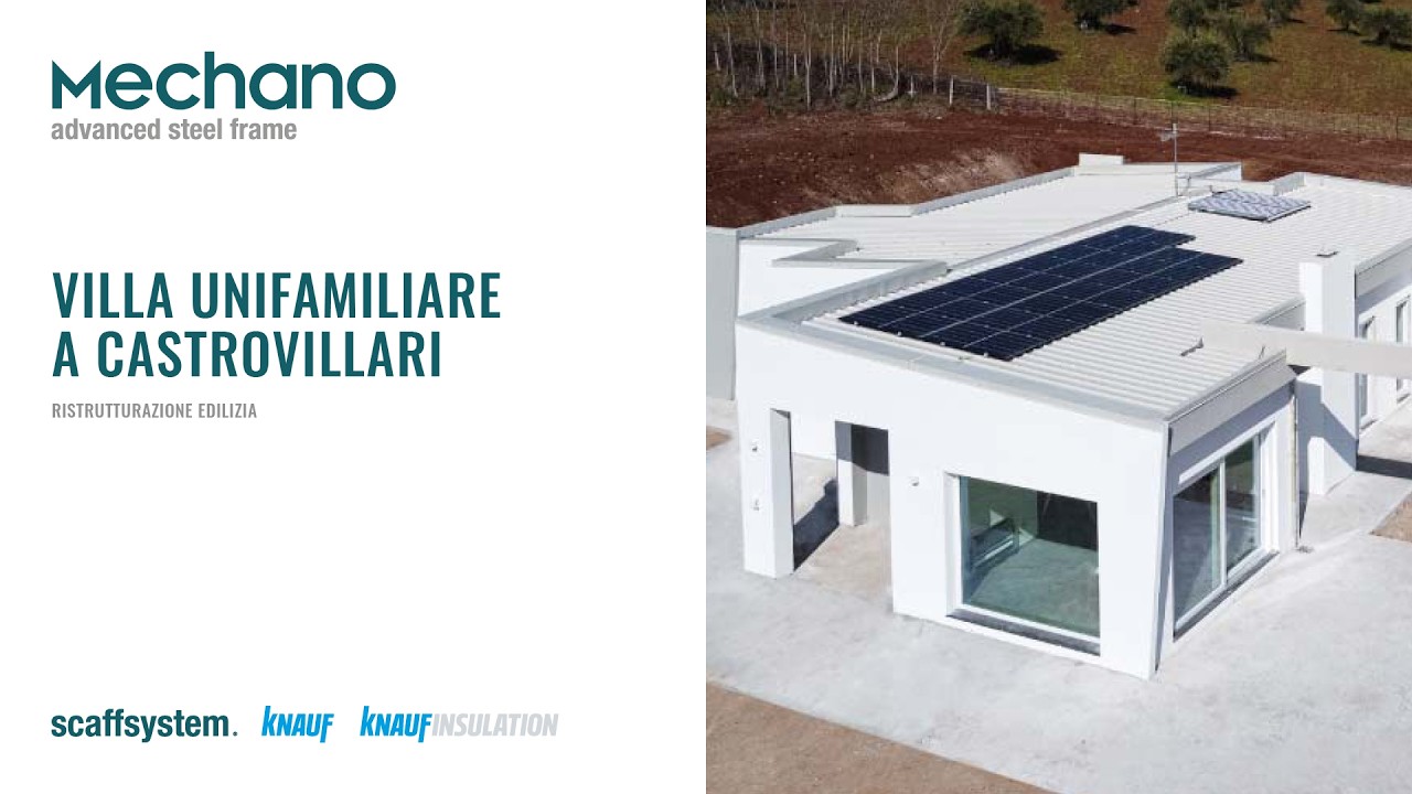 Ristrutturazione edilizia di una villa unifamiliare | Mechano Steel Frame