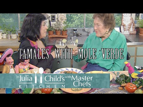 Tamales With Mole Verde With Zarela Martinez Master Chefs Season 1 Julia Child