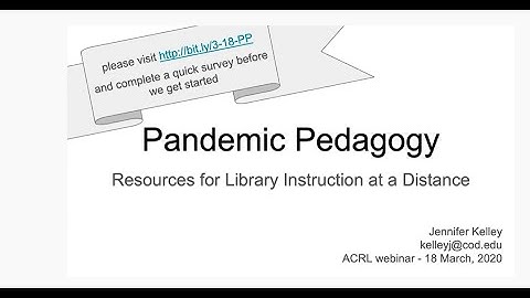 ACRL Presents: “Pandemic Pedagogy: Resources for Library Instruction at a Distance”