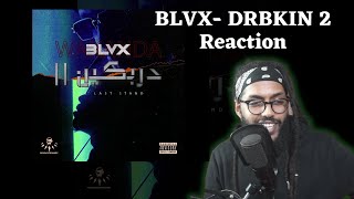 🍿دربكين ٢ | Reacting To BLVX - DRBKIN 2