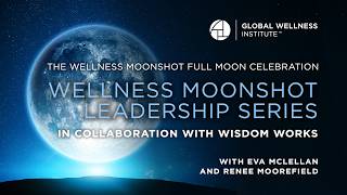 Wellness Moonshot: A World Free of Preventable Disease June Webinar