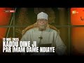 Suivez Kaddu Dine Ji avec Imam Dame Ndiaye | 21 Nov. 2025