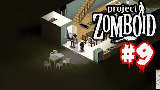 Project Zomboid [сетевая игра с другом] прохождение #9