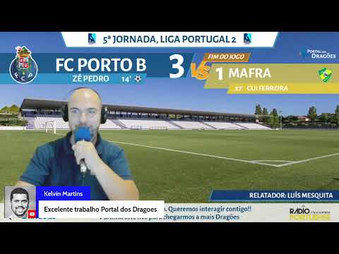 FC Porto B x Mafra | Liga Sabseg | 5ª Jornada