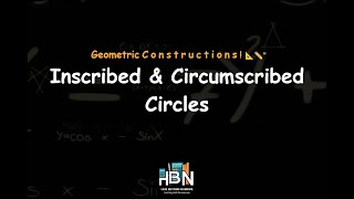 Constructing Circumscribed and Inscribed Circles in a Triangle