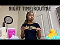 Night Time Routine 🛁🪥