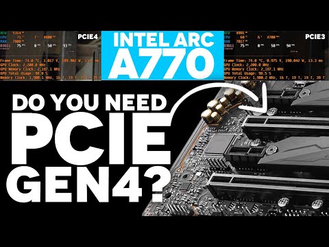 Intel Arc A770: Performance Comparison of PCIE 3.0 vs PCIE 4.0 - Is PCIE4 really necessary?