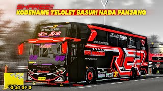 SHAREEEE ❗❗❗ KODENAME TELOLET BASURI NADA PANJANG 🤙🤙 || BUSSID V3.7.1