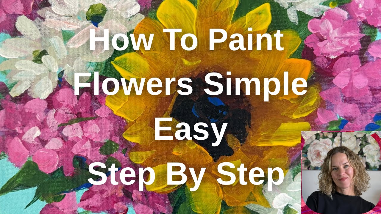 How to Paint Flowers Simple Easy Step by Step in Acrylic - YouTube