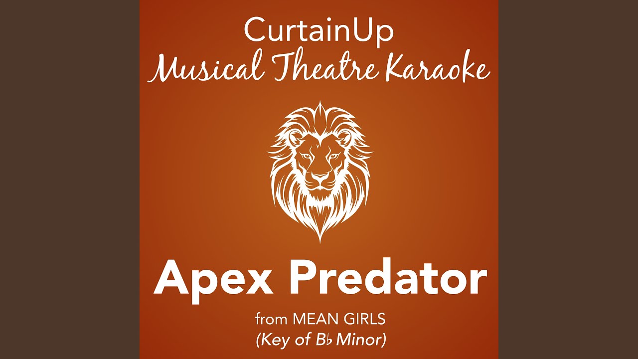 Apex Predator (from Mean Girls)