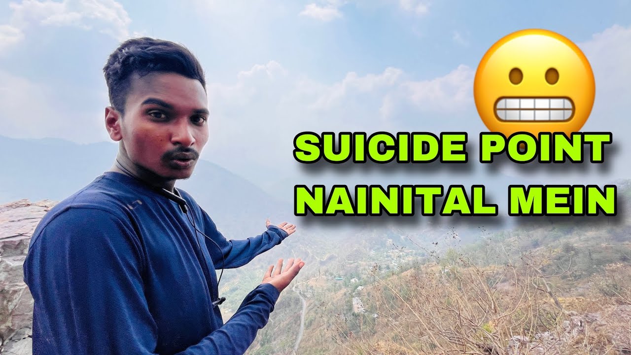 Day 41 Suicide Point Nainital Mein Satya Bhai Vlogs YouTube day-41-suicide-point-nainital-mein-satya-bhai-vlogs-youtube