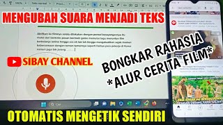 Bongkar Rahasia Script Narasi Alur Cerita Film - Cara Mengubah Suara Menjadi Teks screenshot 2