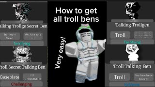 How to get all troll bens - find the talking ben Resimi