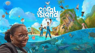 My First time on Coral Island!