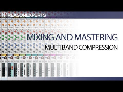 Learn how to mix in Reason part 15 | multiband compression in mastering | ReasonExperts