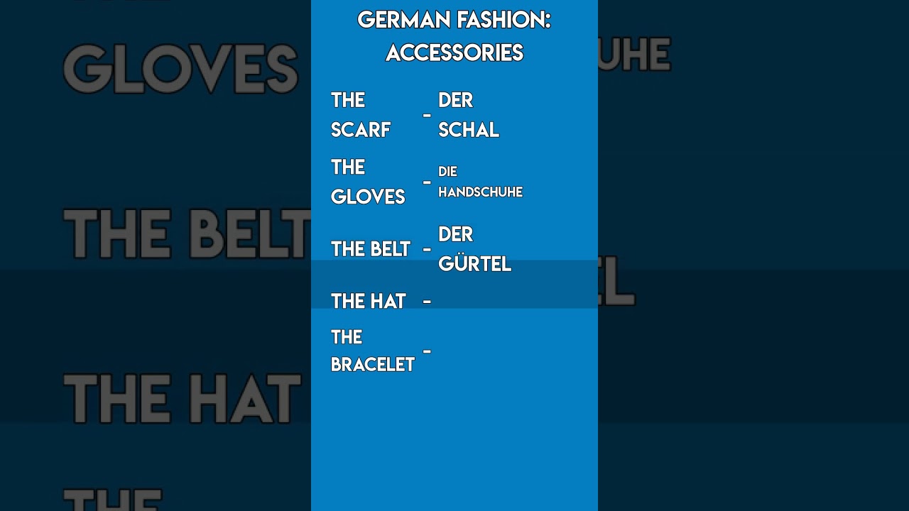 German Fashion Vocabulary: Essential Clothing Accessories!