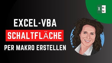 Excel Schaltfläche programmieren - Excel VBA Button erstellen und Makro zuweisen