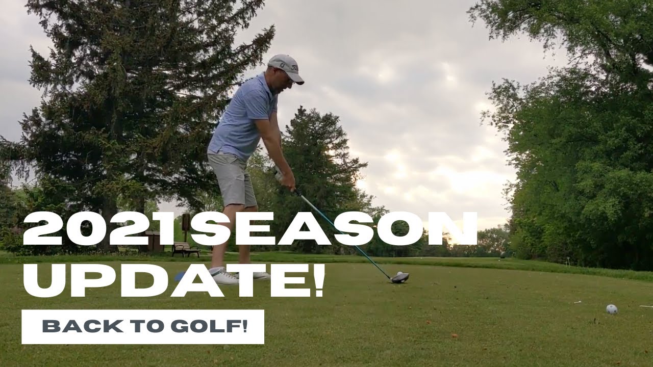 Season 3 - 2021 Golf Season Update!