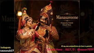 Manasa Veene - Panjarada Pakshi - Haladi Mela