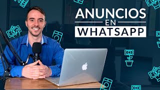 Vende SIN Página Web  ¿Cómo Crear Anuncios de WhatsApp?