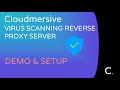 Cloudmersive Virus Scanning Reverse Proxy - Demo & Setup