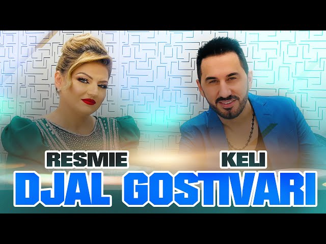 Keli & Resmie Ameti - DJAL GOSTIVARI ( Official Video ) #gezuar2024 class=