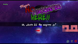 Nope! No Minigames Here!
