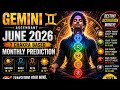GEMINI JUNE 2026 ⚠️ Destiny Activation Has Started | 7 Chakra Prediction