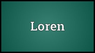 Loren Meaning