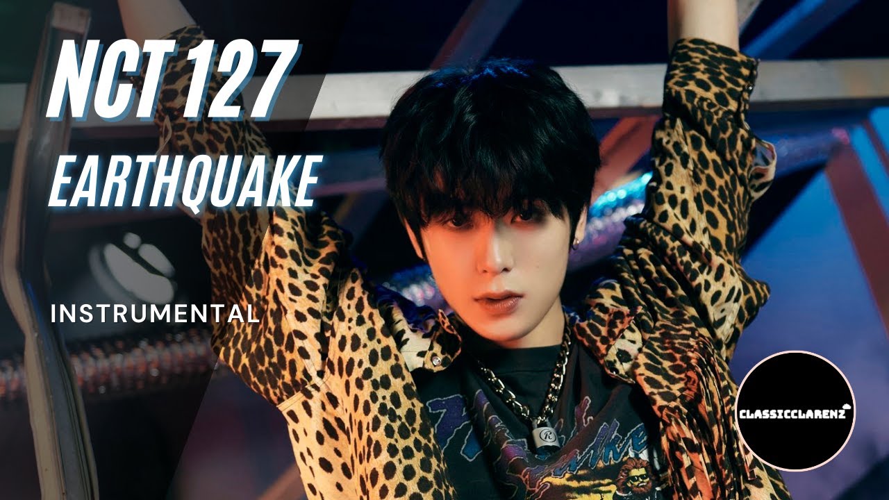 NCT 127 - Earthquake (Almost Official Instrumental)