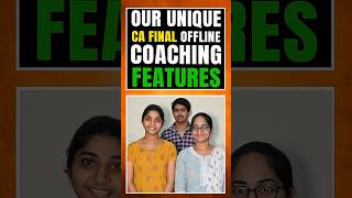 Our Unique CA Final Offline Coaching Features